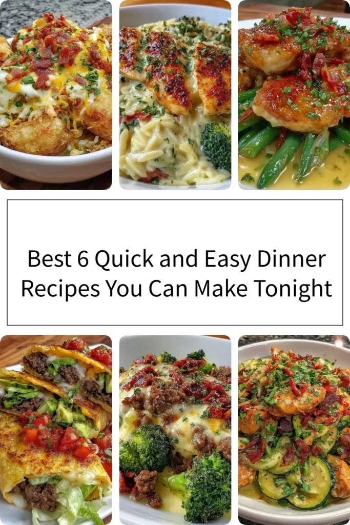 Delicious quick and easy dinner recipes for busy weeknights