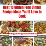 Delicious gluten free dinner recipe ideas for easy weeknight meals