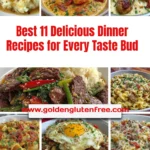 11 delicious dinner recipes for every taste bud to enjoy at home