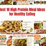 Delicious high protein meal ideas for healthy eating