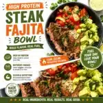 High protein steak fajita bowl with grilled steak, peppers, and rice